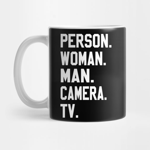 Person Woman Man Camera Tv Trump Cognitive Test Great Memory by igybcrew